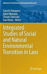 Integrated studies of social and natural environmental transition in Laos