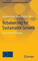 Rebalancing for sustainable growth : Asia's postcrisis challenge