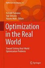 Optimization in the real world : toward solving real-world optimization problems