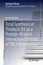 Total Synthesis of Thielocin B1 as a Protein-Protein Interaction Inhibitor of PAC3 Homodimer
