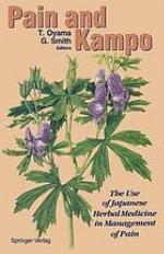 Pain and kampo : the use of japanese herbal medicine in management of pain