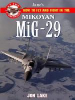 How to fly and fight in the MiG-29 (Jane's At the Controls)