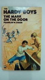 The Hardy Boys Mystery Stories: The Mark on the Door