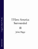 I have America surrounded : the life of Timothy Leary