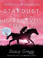 Stardust and the Daredevil Ponies