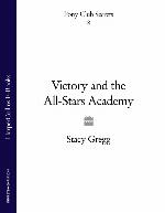 Victory and the All-Stars Academy