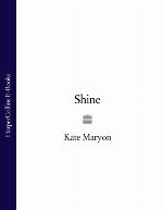 Shine