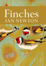 Finches (Collins New Naturalist Library, Book 55)