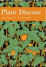 Plant Disease (Collins New Naturalist Library, Book 85)