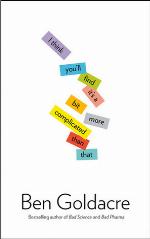 I Think You'll Find It's a Bit More Complicated Than That