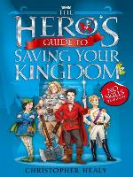 The Hero's Guide to Saving Your Kingdom
