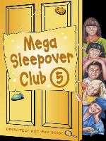 Mega Sleepover 5