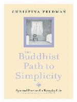 The Buddhist Path to Simplicity