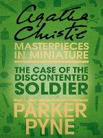 The Case of the Discontented Soldier
