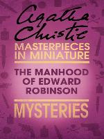 The Manhood of Edward Robinson