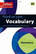 Work on Your Vocabulary - Elementary A1