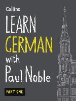 Learn German with Paul Noble, Part 1