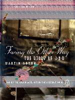 Facing the Other Way