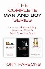 The Complete Man and Boy Trilogy