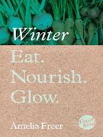 Eat. Nourish. Glow – Winter