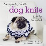 Outrageously Adorable Dog Knits