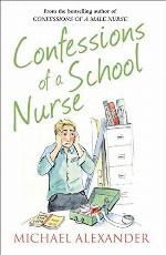The Confessions Seriesconfessions of a School Nurse