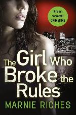 The Girl Who Broke the Rules