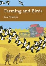 Farming and Birds (Collins New Naturalist Library, Book 135)