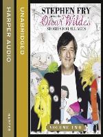 Children's Stories by Oscar Wilde Volume 2 (Stephen Fry Presents)