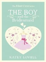 The Boy and the Bridesmaid