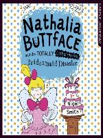 Nathalia Buttface and the Totally Embarrassing Bridesmaid Disaster (Nathalia Buttface)