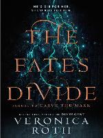 The Fates Divide