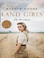 Land Girls, The Promise