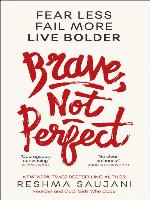 Brave, Not Perfect