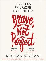 Brave, Not Perfect