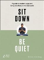 Sit Down, Be Quiet