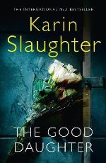 The Good Daughter: The Best Thriller You Will Read in 2017