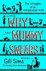 Why Mummy Swears