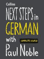 Next Steps in German with Paul Noble for Intermediate Learners – Complete Course