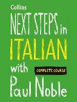 Next Steps in Italian with Paul Noble for Intermediate Learners – Complete Course