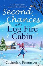 Second Chances at the Log Fire Cabin