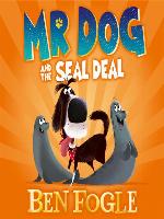 Mr Dog and the Seal Deal