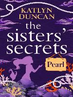 The Sisters' Secrets: Pearl
