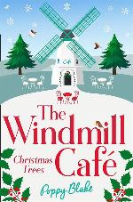 The Windmill Caf&eacute;: Christmas Trees (The Windmill Caf&eacute;, Book 3) (The Windmill Cafe)