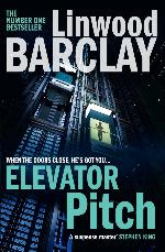 Elevator Pitch: The new crime thriller from number one Sunday Times bestseller and author of A Noise Downstairs