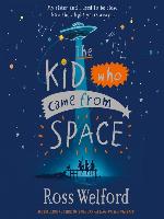 The Kid Who Came From Space