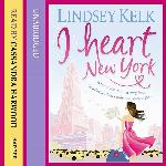 I Heart New York: The I Heart Series, book 1 (I Heart Series, 1)
