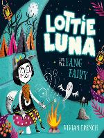 Lottie Luna and the Fang Fairy