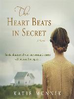 The Heart Beats in Secret