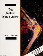 The Pentium Microprocessor